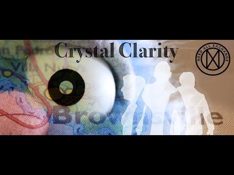 Need All Exchange - Crystal Clarity [OFFICIAL VIDEO]