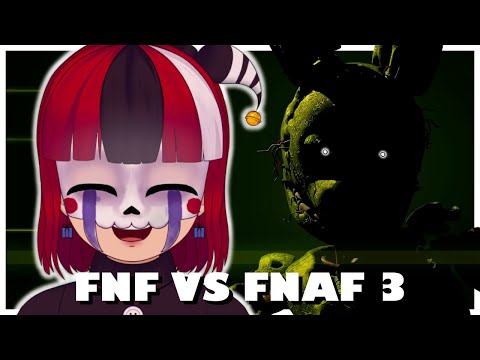 I ALWAYS COME BACK! | FNF Vs FNAF 3