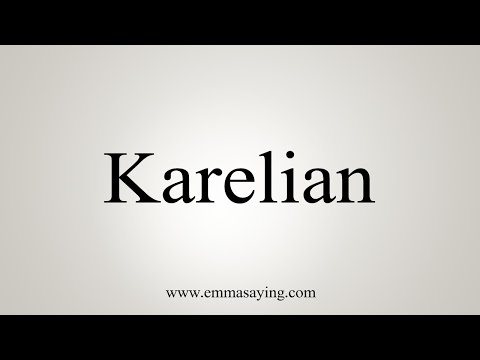 How To Say Karelian