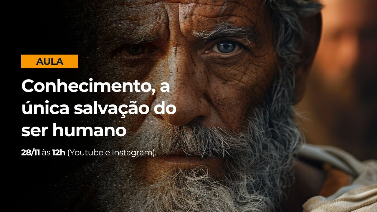 Conhecimento, a única salvação para o ser humano