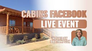 Cabins Facebook Live Event Recording | March 3rd, 2026