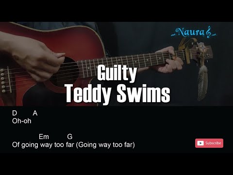 Guilty - Teddy Swims