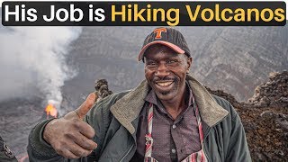 His Job is Hiking Volcanoes (making $4/day)