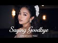 Saying Goodbye Official Lyric Video Best Sad Song Viral In TikTok 2026