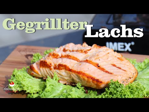 Gegrillter Lachs - saftig und schmackhaft
