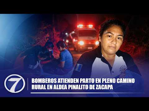 Bomberos atienden parto en pleno camino rural en aldea Pinalito de Zacapa