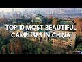 Top 10 Most Beautiful Universities in China