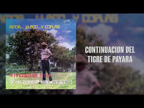 Continuacion Del Tigre De Payara - Francisco Montoya | Música Llanera
