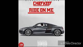 Chief Keef - Ride On Me [Extreme Bass Boost]