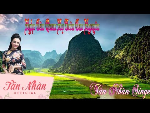 Nghe câu quan họ trên cao nguyên - Tân Nhàn