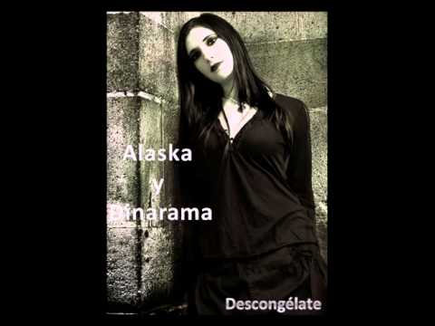 Alaska y Dinarama - Descongélate