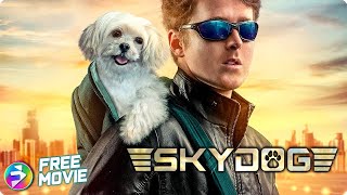 SKYDOG | Family Adventure Dog | Dean Cain, Daniel Knudsen, Vickie Lynn Smith | Free Full Movie