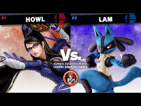 KURO'S COLOSSEUM #15 / Howl (Bayonetta) Vs. Lam (Lucario) (Losers Quarters)