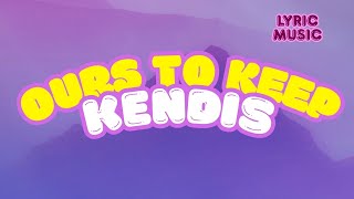 Download lagu Kendis - ours to keep (feat. adis) (Lyric) mp3 Download lagu Kendis - ours to keep (feat. adis) (Lyric) mp3