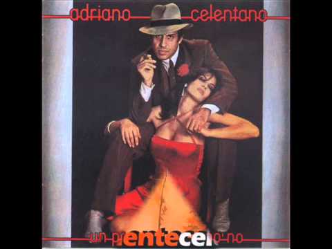 Adriano Celentano - Che cosa ti farei