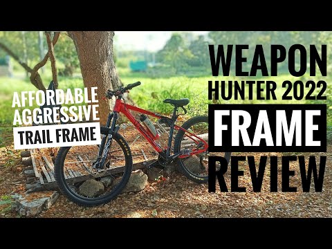 Weapon Hunter Frame 2022 | Aggressive Trail | XC Frame na Affordable | Quality ba?