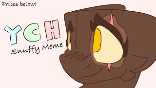 Snuffy! || Animation Meme YCH (Read desc)(OPEN)