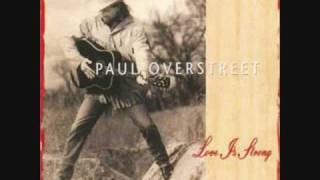 Paul Overstreet - Me And My Baby