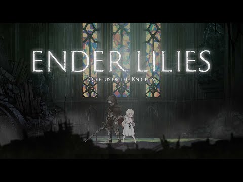 ENDER LILIES - Steam Early Access Announcement Gameplay Trailer thumbnail