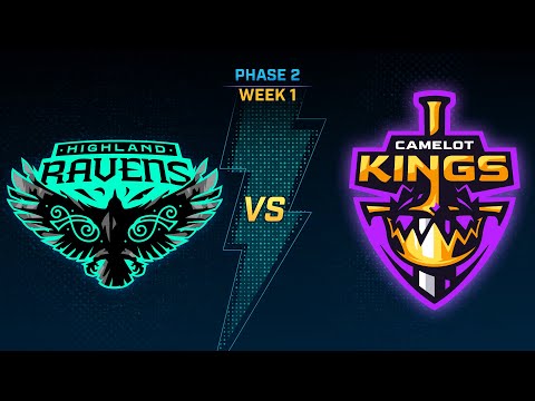 SMITE Pro League Phase 2 Week 1 : Highland Ravens Vs Camelot Kings