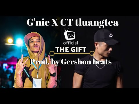G'nie X CT Tluangtea - The Gift Official Lyrics Video| Prod. by Gershon