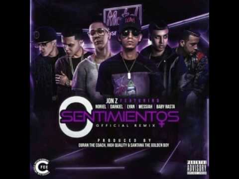 Jon Z "O Sentimientos" - Noriel × Darkiel × Lyan × Messiah × Baby Rasta