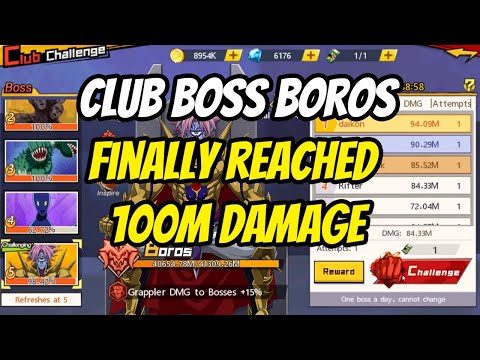 Club Boss: Boros! Finally Reached 100M Damage!