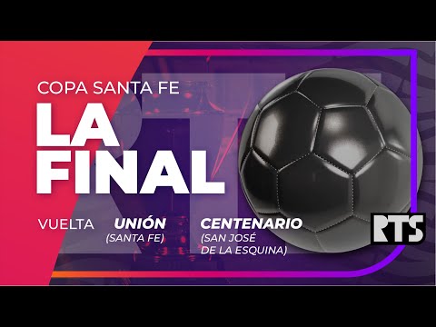 |VIVO| CSF 2025 -  FINAL VUELTA - Unión SF vs Centenario M.S.D. y B.