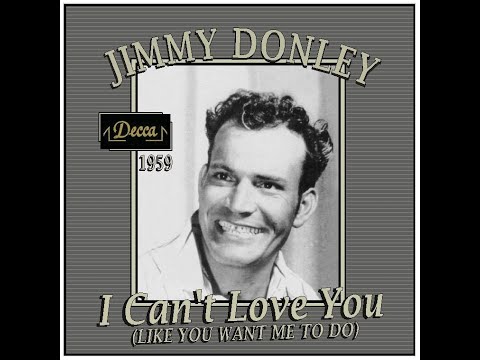 Jimmy Donley - I Can't Love You (1959)