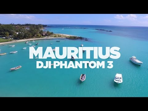 Mauritius 2016 | Drone Footage | DJI Phantom 3 Standard