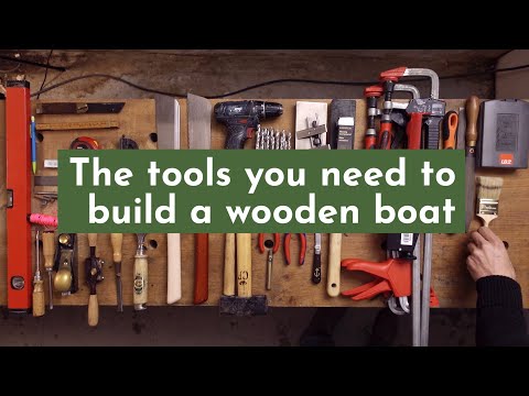 These are the tools you will need to build a wooden boat