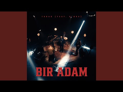 Bir adam (feat. B'NDA)