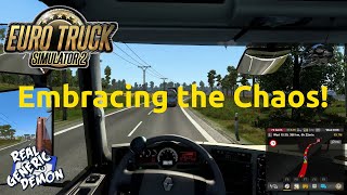 Euro Truck Simulator 2 - Ep195: Embracing the Chaos!