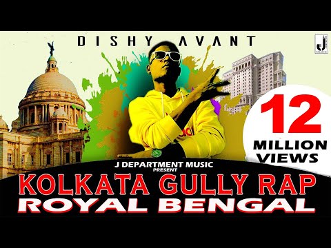 Kolkata Gully Rap: ROYAL BENGAL l Dishy Avant | J Department Studio | Jay Pandit