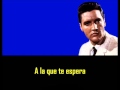 ELVIS PRESLEY - That´s someone you never forget ( con subtitulos en español ) BEST SOUND