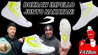 BOXRAW NAKATANI LO-TOP IMPELLO BOXING BOOTS REVIEW