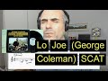 "Lo Joe" (George Coleman) Scat singing (tune and solo) by Julio Herrlein
