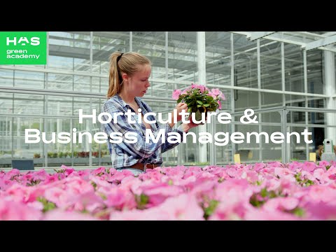 Horticulture & Business Management - bachelor programma HAS green academy