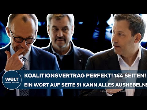 Deutschland: Koalitionsvertrag perfekt! 144 Seiten! Ein Wort auf Seite 51 könnte alles aushebeln!