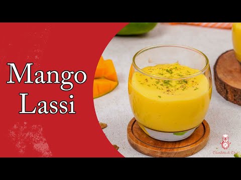 Mango Lassi Recipe - Learn How to Make Mango Lassi at Home!