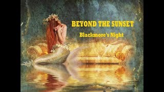 BEYOND THE SUNSET by Blackmore&#39;s Night