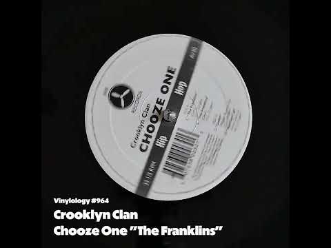 Crooklyn Clan - Chooze One (The Franklins)