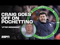 Craig Burley on Mauricio Pochettino's comments on Chelsea's play 🗣️ 'UTTER NONSENSE!' | ESPN FC