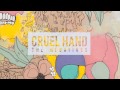 Cruel Hand - Scars For The Well-Behaved