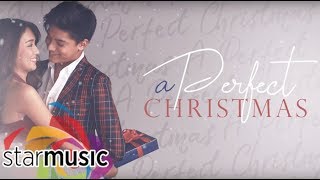KathNiel - A Perfect Christmas (Official Lyric Video)