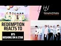 BTS Wishing On A Star Redemption Reacts