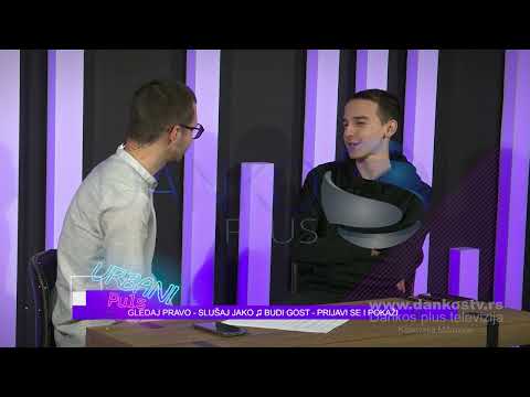 URBANI PULS - ALEKSA MAŠIĆ - DANKOS PLUS TV KOSOVSKA MITROVICA