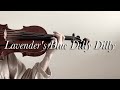 Cinderella - Lavender's Blue Dilly Dilly - Violin Cover
