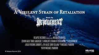 A Virulent Strain of Retaliation Music Video
