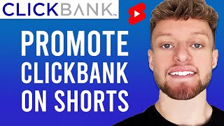 How To Promote Clickbank Products on YouTube Shorts (Step By Step)